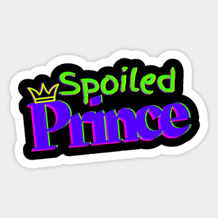 Neon Royal Family Group Series - Spoiled Prince Sticker